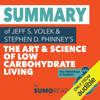 Summary of Jeff S. Volek's The Art and Science of Low Carbohydrate Living: Key Takeaways & Analysis (Unabridged) - SUMOREADS
