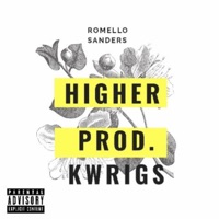 Higher - Single - Romello Sanders