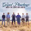 The Gospel Plowboys - Don't You Hear Jerusalem Moan