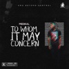 To Whom It May Concern - Single