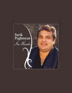 Listen to Surik Poghosyan, watch music videos, read bio, see tour dates & more!
