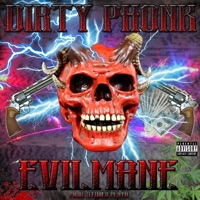 Dirty Phonk - Single - Evilmane
