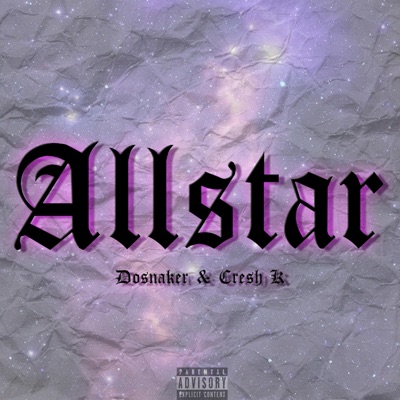 Allstar (feat. Cresh K) - Single
