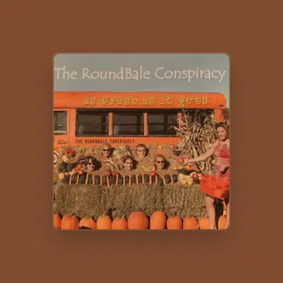 Listen to The Roundbale Conspiracy, watch music videos, read bio, see tour dates & more!