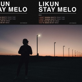 Stay Melo LiKun