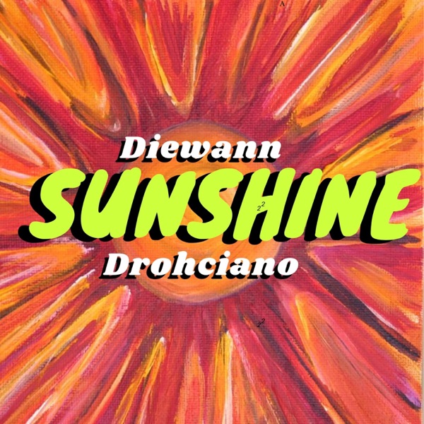Sunshine (feat. Drohciano)