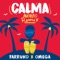 Calma (Mambo Remix) - Farruko & Omega lyrics