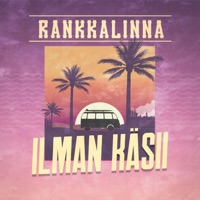 Ilman Käsii - Single - RANKKALINNA