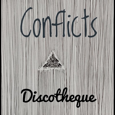 Conflicts (Discotheque) - Single