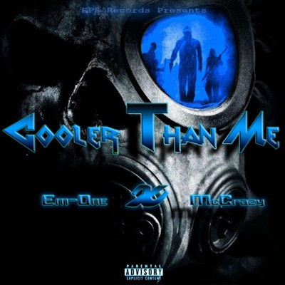 Cooler Than Me (feat. Mc Crazy) - Single