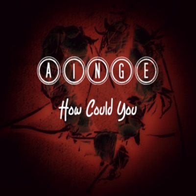 How Could You - Single