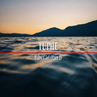 Baby Girl, Pt. 2 - Single - Tuphe