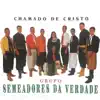 Grupo Semeadores da Verdade - Arrebanhando Almas