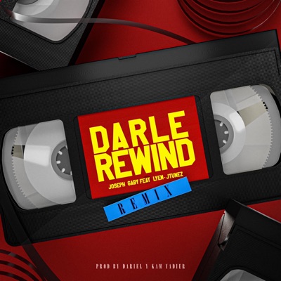 Darle Rewind (feat. Lyem & Jtunez) [Remix] - Single