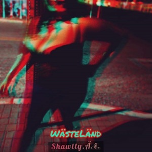 Ace Shawtty Wasteland (feat. Ace Shawtty)