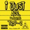 I Just (feat. Trip-C) - Ace. lyrics
