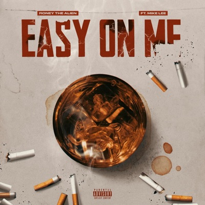 Easy On Me (feat. Mike Lee) - Single