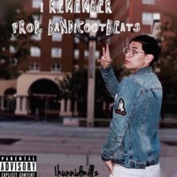 I Remember - Single - 1hunnidmillz