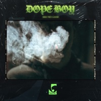 Dopeboy - Single - Brzo Trči Ljanmi