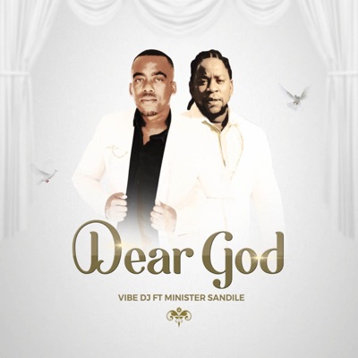Dear God (feat. Minister Sandile) - Single