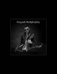 Khetsuriani सुनें, म्यूज़िक वीडियो देखें, बायो पढ़ें, दौरे की तारीखें और बहुत कुछ देखें!