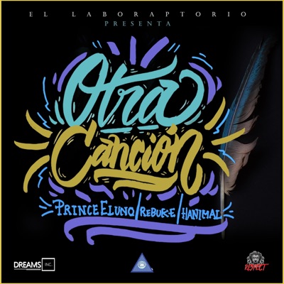 Otra Canción (feat. Rebuke & Hanimal) - Single
