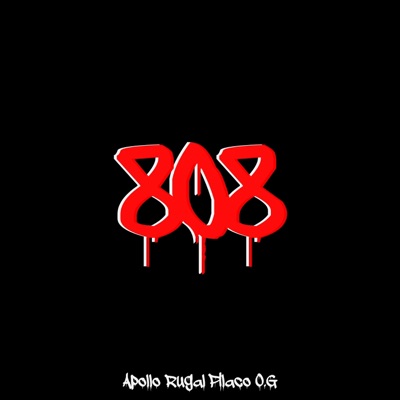 808 (feat. Apollo & Rugal) - Single