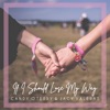 If I Should Lose My Way (feat. Jacy Valeras) - Single