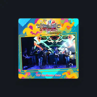 Listen to TMT the Mambo Team, watch music videos, read bio, see tour dates & more!