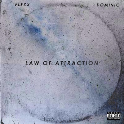 The Law of Attraction (feat. Vlexx) - Single