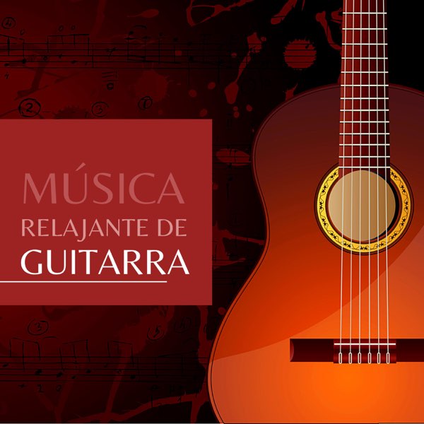 Música Relajante de Guitarra - Canciones de Guitarra en Tiempos de  Aislamiento by Salinas Fernandez on Apple Music