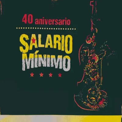 40 Aniversario - Salário Mínimo