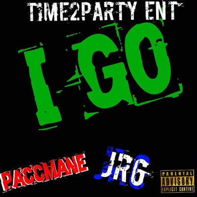 I Go (feat. JR6) - Single