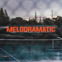 Melodramatic - Single - Kodamilo