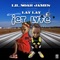 Jet Lyfe (feat. That Girl Lay Lay) - Lil Noah James lyrics