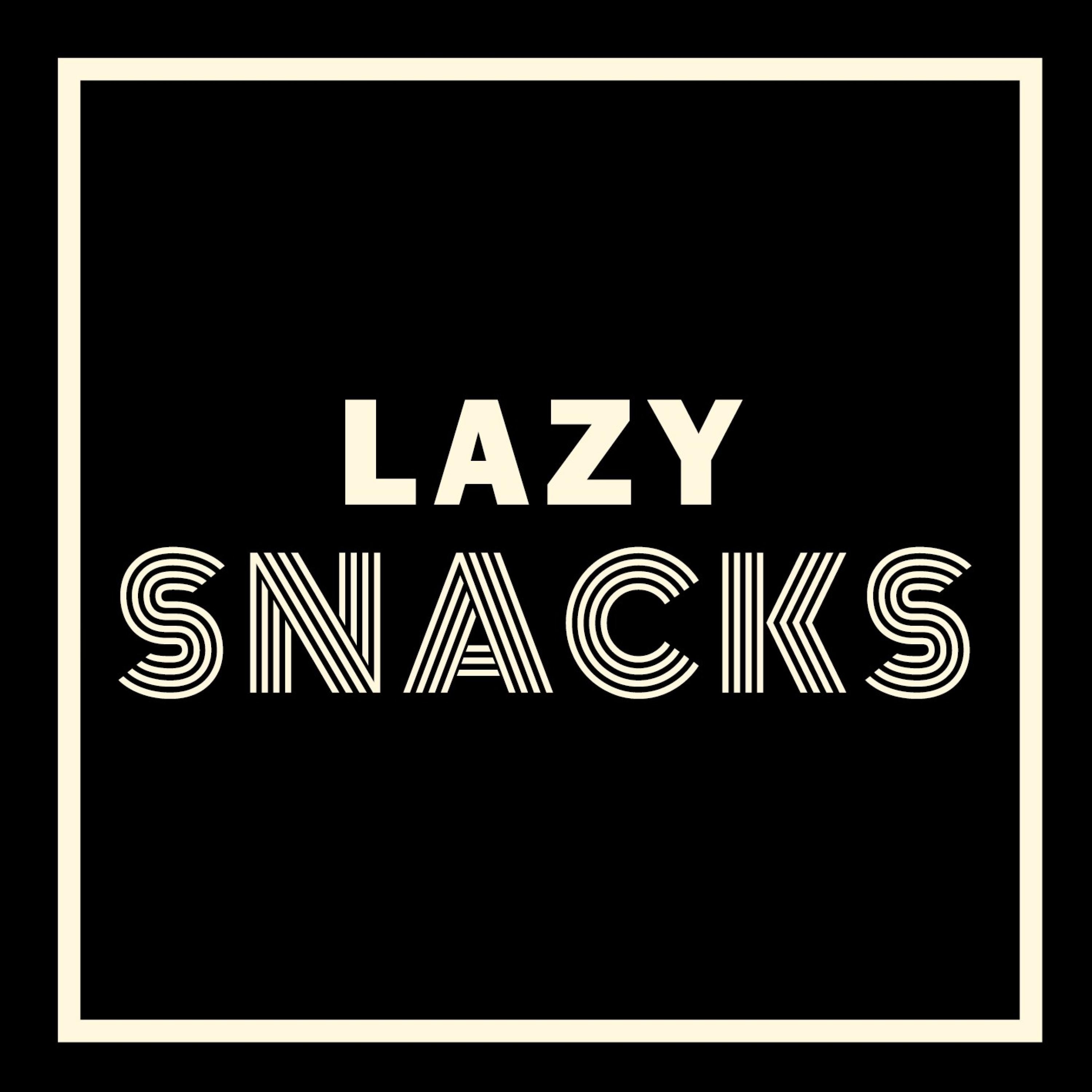 Lazy Snacks - EP