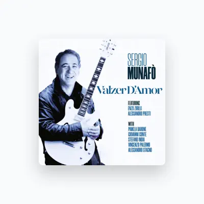 Listen to Sergio Munafò, watch music videos, read bio, see tour dates & more!