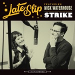 Strike (feat. Nick Waterhouse) - Single