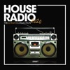 House Radio 2020 - The Ultimate Collection