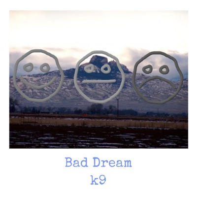 Bad Dream - Single
