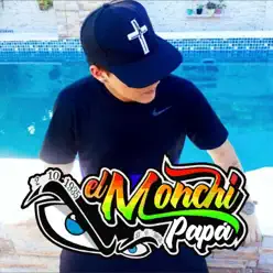 Ella Esta Zarpada - Single - El Monchi Papa Ella Esta Zarpada - Single - El Monchi Papa