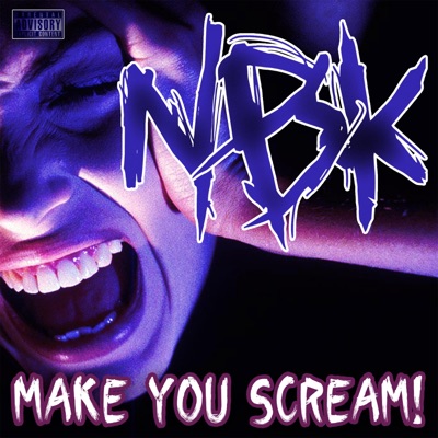 Make You Scream! (feat. V Sinizter, Claas & Ghetto Devil) - Single
