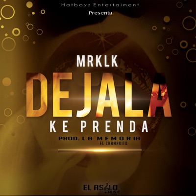 Déjala Ke Prenda - Single