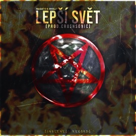Lepší Svět (feat. Skelly) Nagato