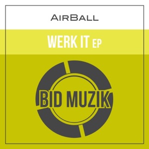 Werk It - Single