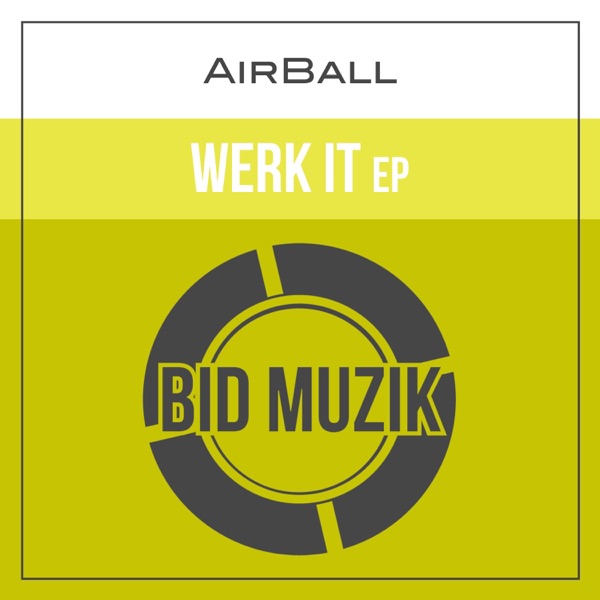 Werk It - Single