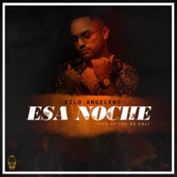 Esa Noche - Single - Kilo Angeleno