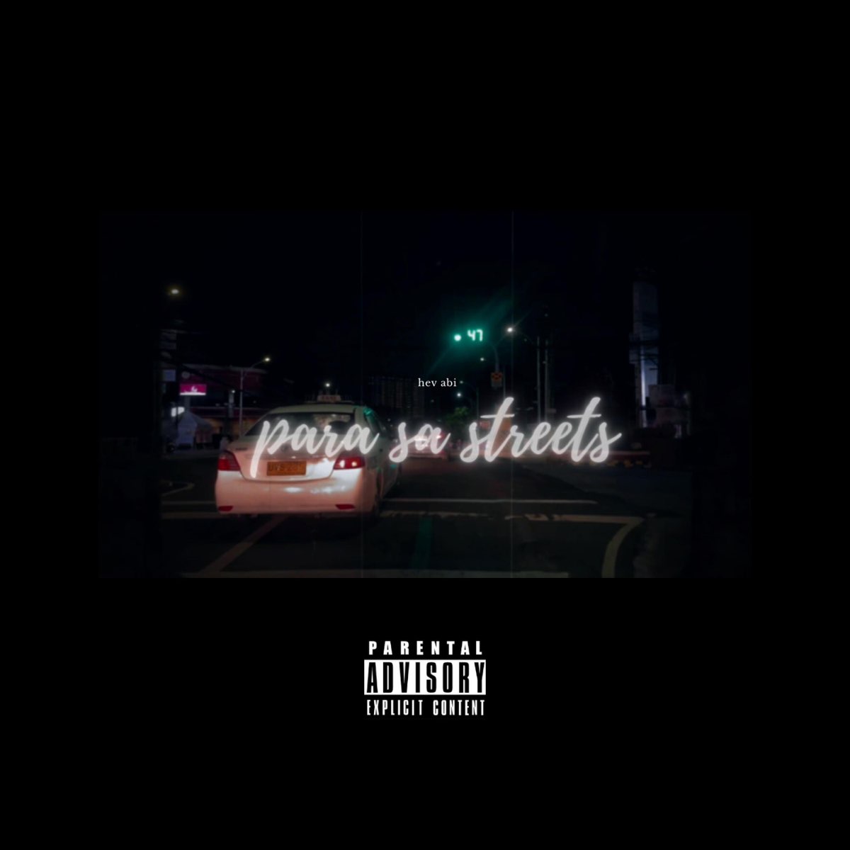 ‎Para Sa Streets - Single - Album by Hev Abi - Apple Music