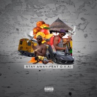 Stay Away (feat. O.V.A) - Single - Street Carnivore