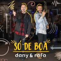 Só de Boa - Single - Dany e Rafa